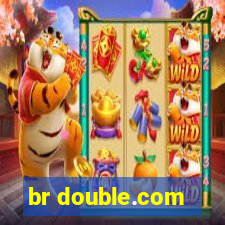 br double.com